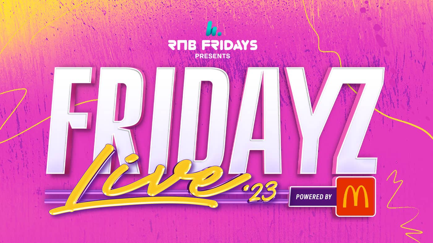 Here's The Full Line-Up For Fridayz Live 2023