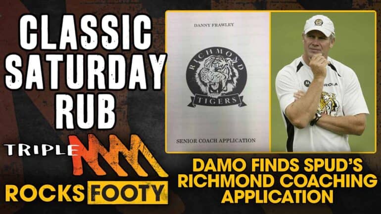 Classic Saturday Rub: Damo finds Spud's application to be Richmond coach