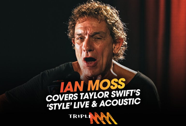 Ian Moss Covers Taylor Swift's 'Style' For Triple M