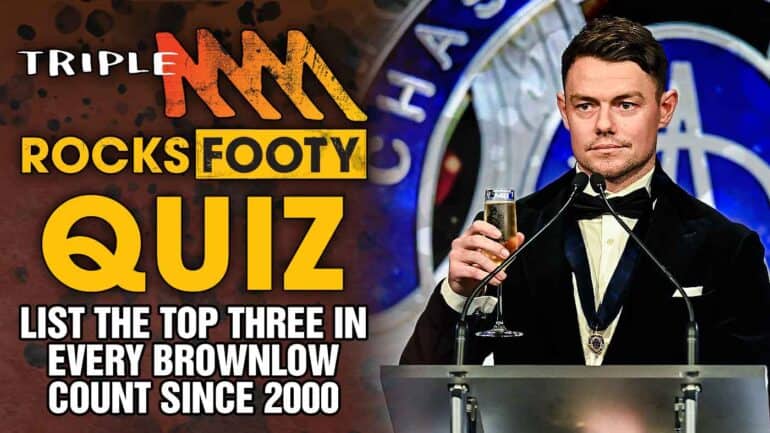 Triple M Footy Quiz: list the top three in every Brownlow Count since 2000