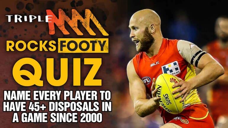 Triple M Footy Quiz: Name every player to have 45+ disposals since 2000