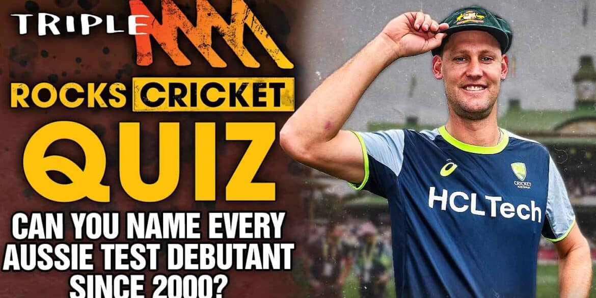 Triple M Cricket Quiz: Every Aussie To Make Their Test Debut Since 2000